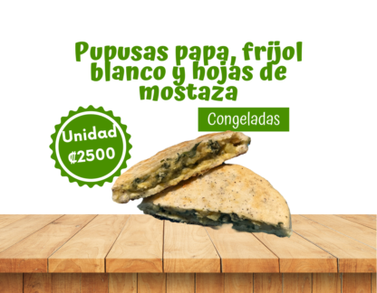 Pupusas papa, frijol blanco y hojas de mostaza